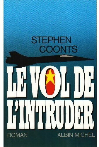 Le vol de l'intruder - Stephen Coonts - Livre