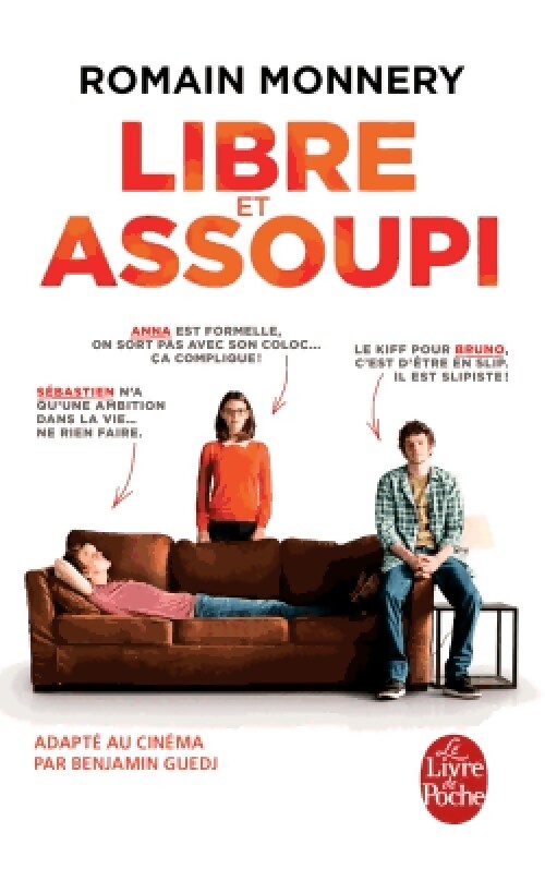 Libre et assoupi - Romain Monnery - Livre