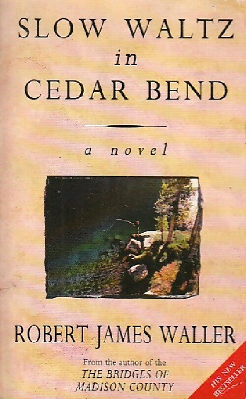 Slow waltz in Cedar Bend - Robert James Waller - Livre