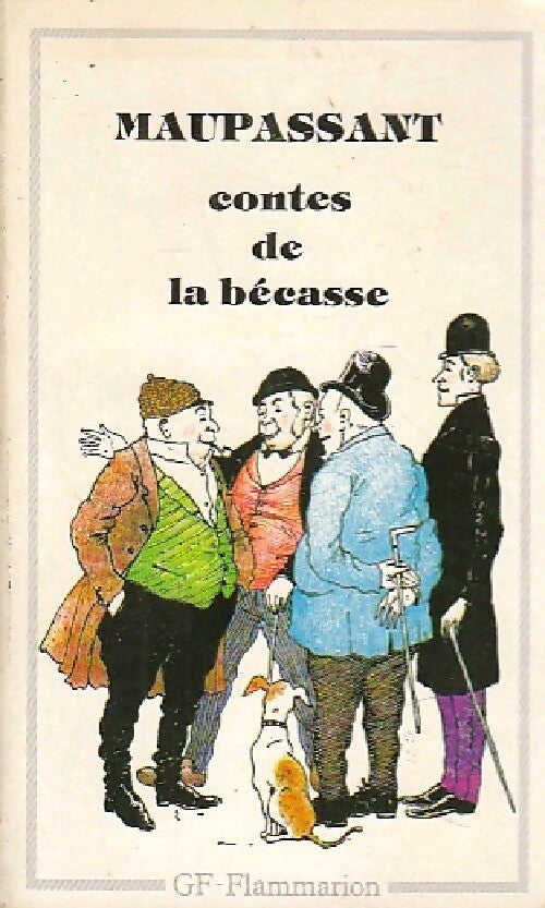 Contes de la bécasse - Guy De Maupassant - Livre