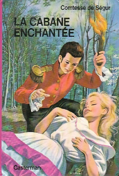La cabane enchantée - Comtesse De Ségur - Livre