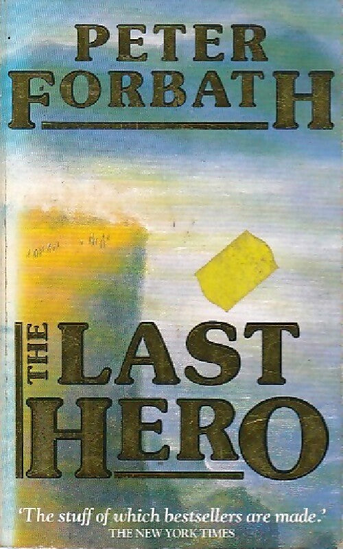The last hero - Peter Forbath - Livre
