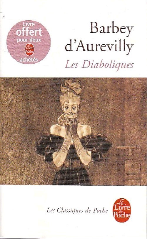 Les diaboliques - Jules Barbey D'Aurevilly - Livre