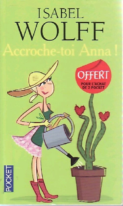 Accroche-toi, Anna ! - Isabel Wolff - Livre
