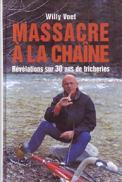 Massacre à la chaîne - Willy Voet - Livre