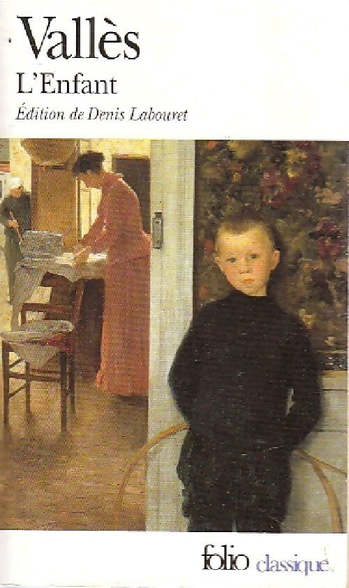 L'enfant - Jules Vallès - Livre