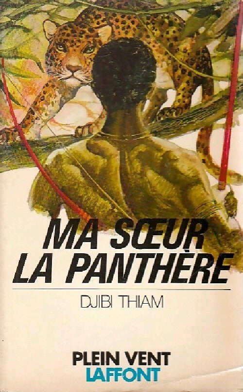Ma soeur la panthère - Djibi Thiam - Livre