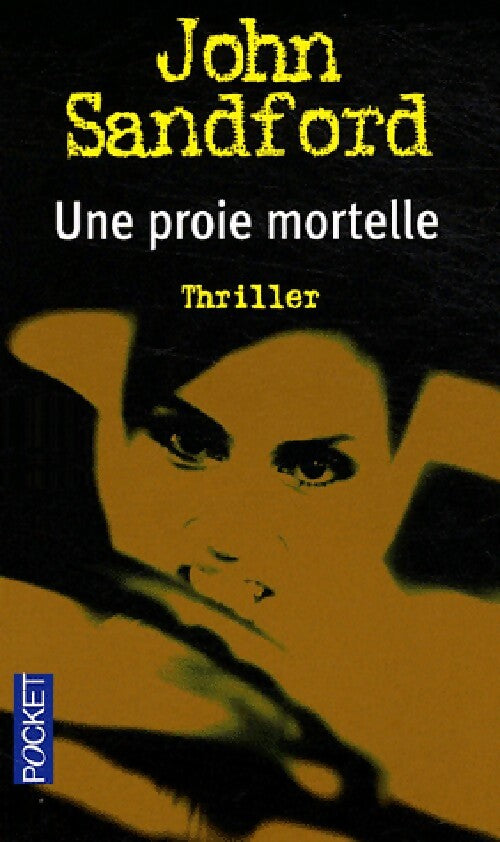 Une proie mortelle - John Sandford - Livre