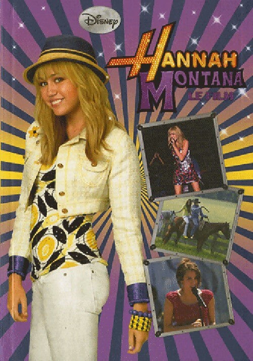 Hannah Montana : Le film - Walt Disney - Livre