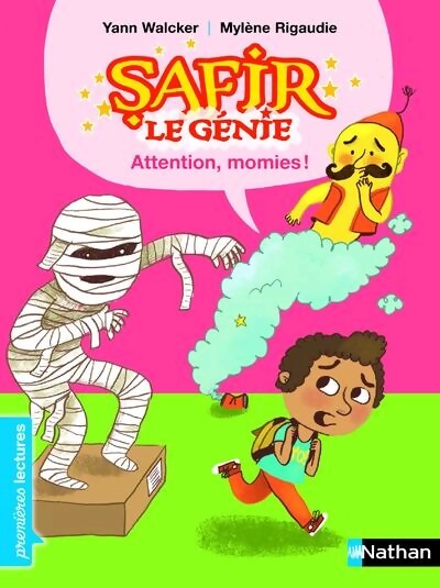 Safir le génie : Attention, momies ! - Mylène Rigaudie, Yann Walcker - Livre