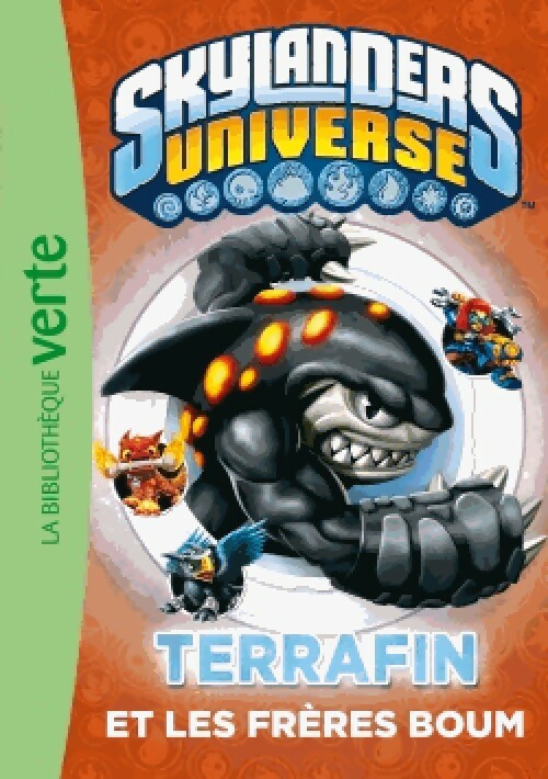 Skylanders Universe Tome IV : Terrafin et les frères Boum - Martin Zeller - Livre