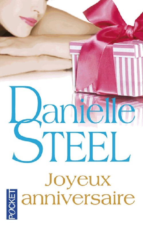 Joyeux anniversaire - Danielle Steel - Livre