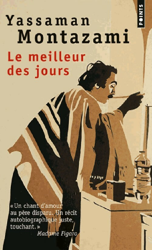 Le meilleur des jours - Yassaman Montazami - Livre