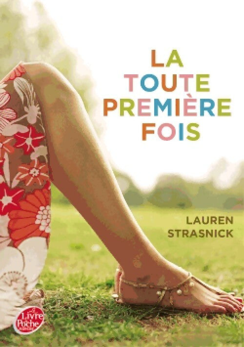 La toute première fois - Lauren Strasnick - Livre