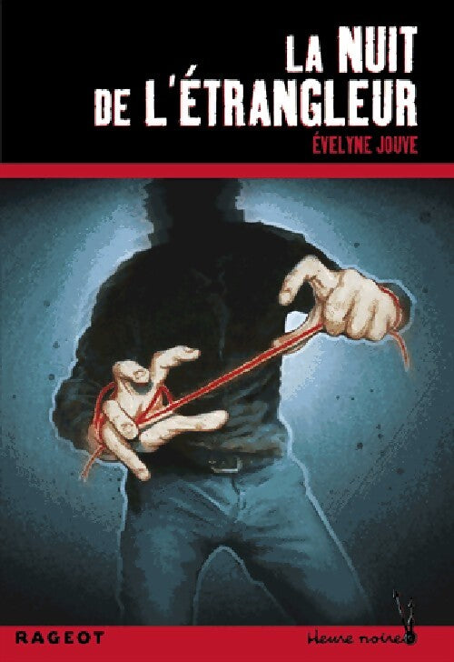 La nuit de l'étrangleur - Evelyne Jouve - Livre