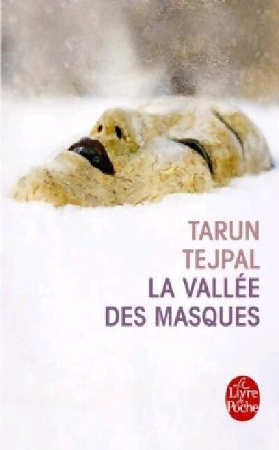 La vallée des masques - Tarun Tejpal - Livre
