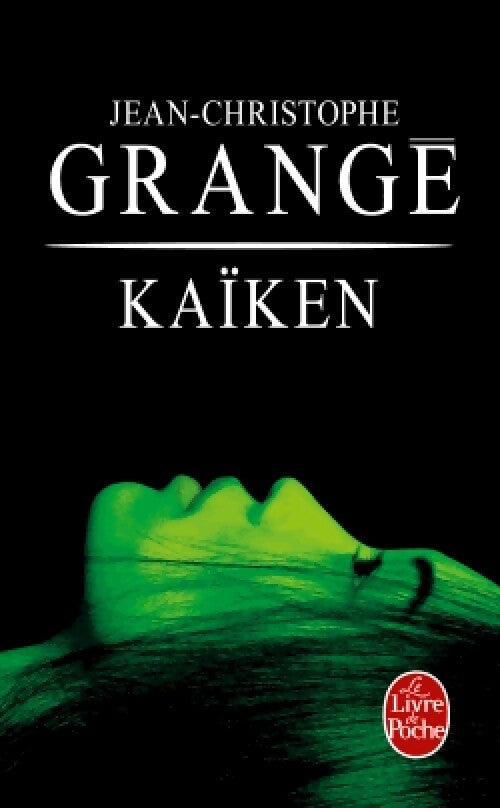 Kaiken - Jean-Christophe Grangé - Livre