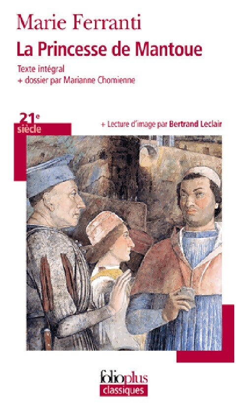 La princesse de Mantoue - Marie Ferranti - Livre