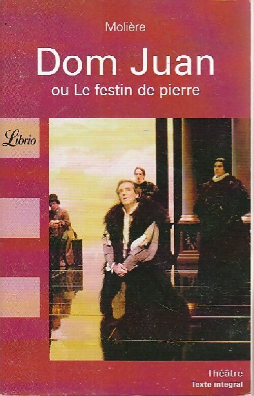 Dom Juan ou le festin de pierre - Molière - Livre