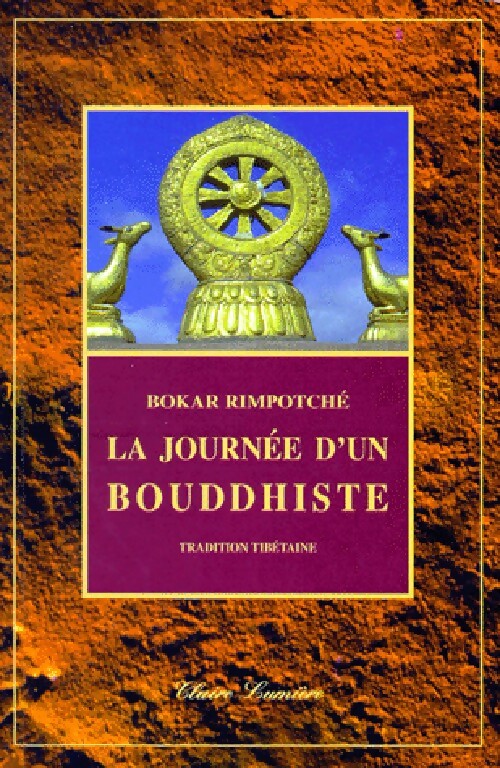 La journée d'un bouddhiste - Bokar Rimpotché - Livre
