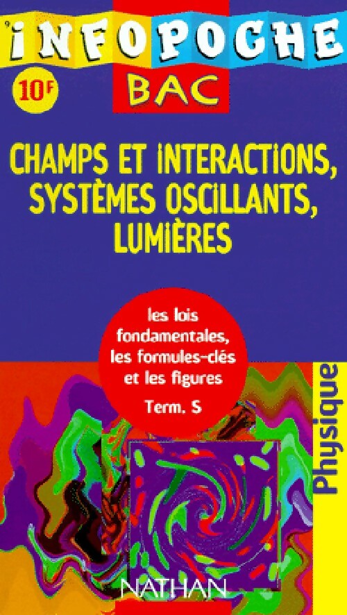 Champs et interactions, systèmes oscillants, lumières - Inconnu - Livre