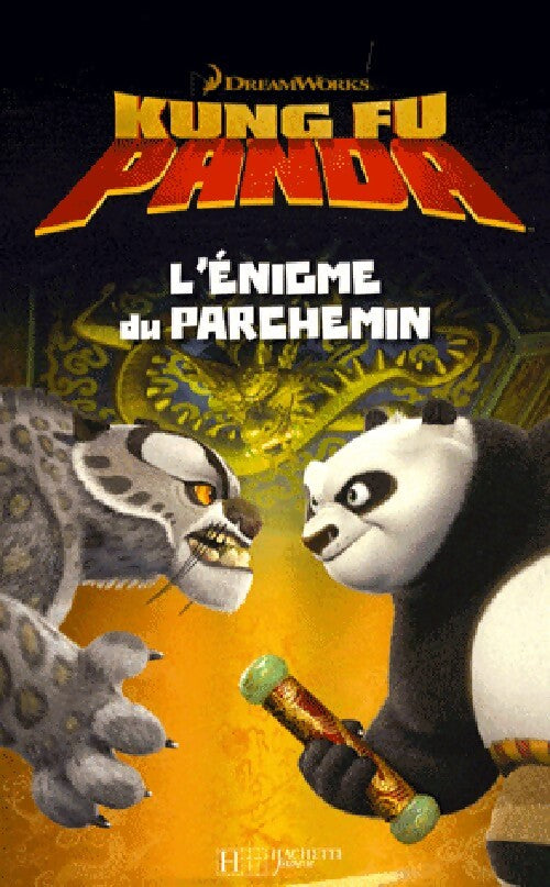Kung Fu Panda : l'énigme du parchemin - Dreaworks - Livre