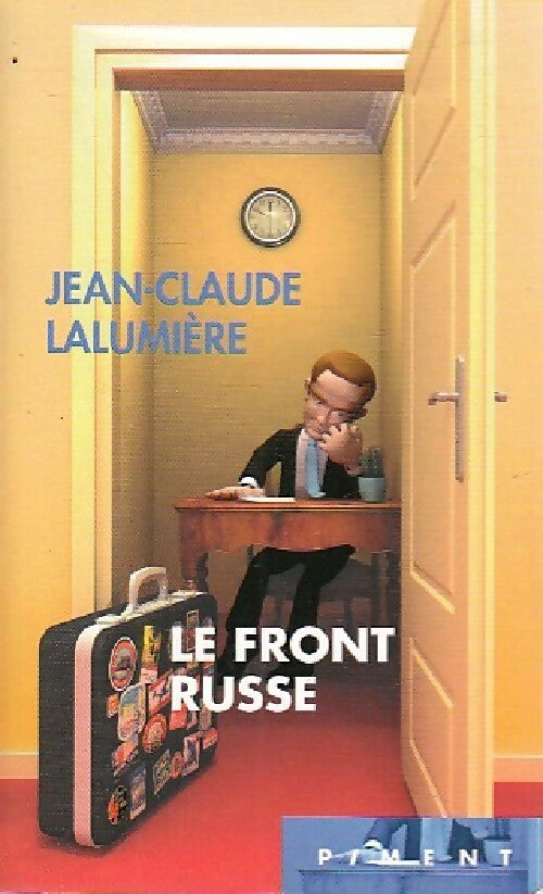 Le front russe - Jean-Claude Lalumière - Livre