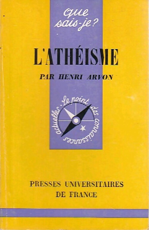 L'athéisme - Henri Arvon - Livre