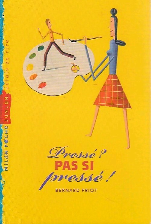 Pressé, pas si pressé - Bernard Friot - Livre