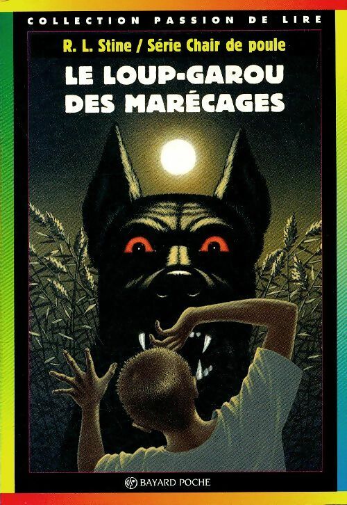 Le loup-garou des marécages - Robert Lawrence Stine - Livre