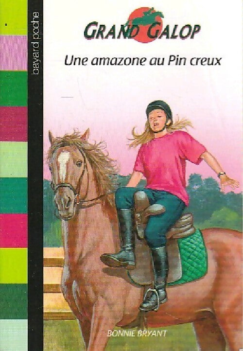 Une amazone au Pin Creux - Bonnie Bryant - Livre