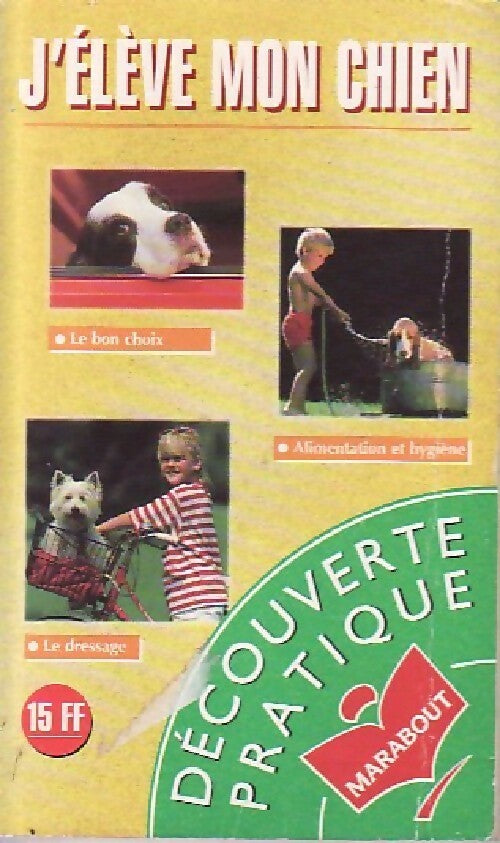 J'élève mon chien - Inconnu - Livre