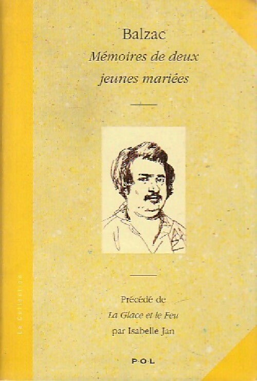 Mémoires de deux jeunes mariées / La glace de feu - Honoré De Balzac - Livre