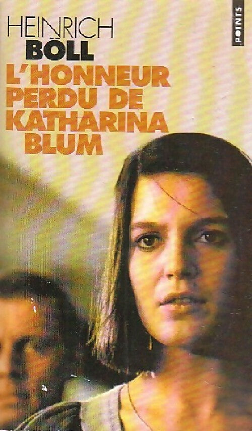 L'honneur perdu de Katharina Blum - Heinrich Böll - Livre