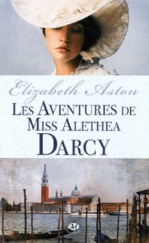 Les aventures de Miss Aléthéa Darcy - Elizabeth Aston - Livre