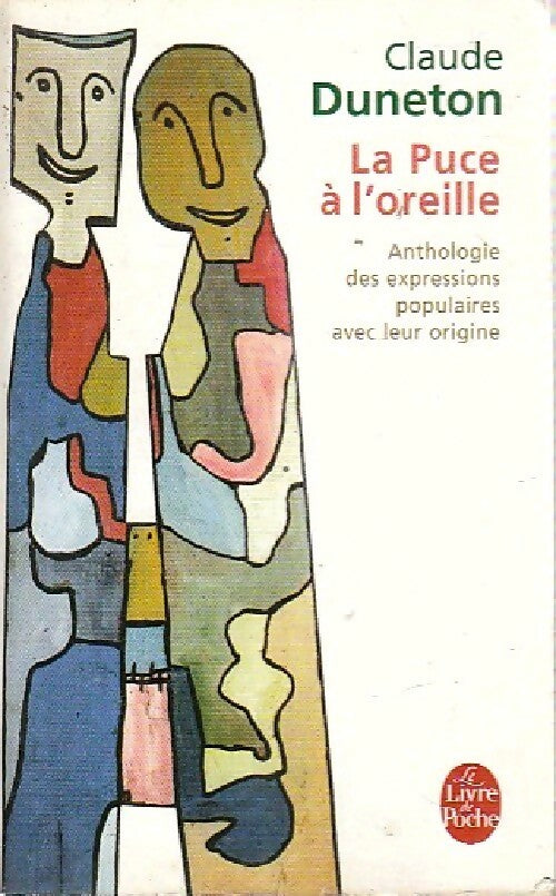 La puce à l'oreille - Claude Duneton - Livre