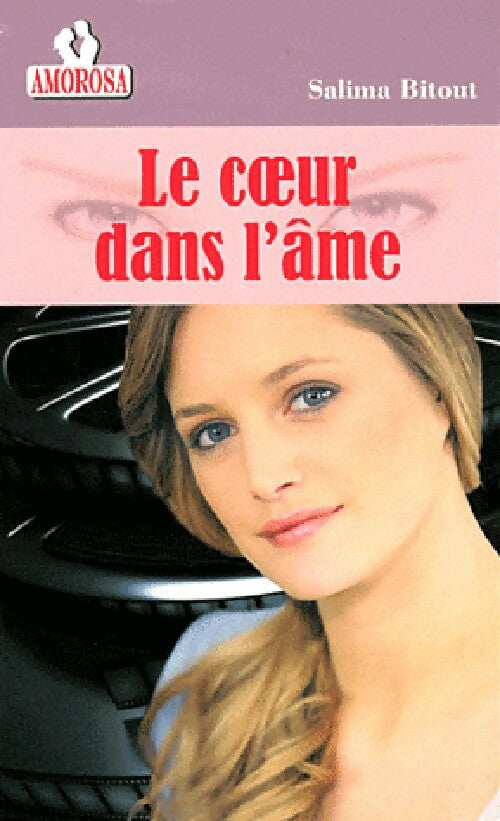 Le coeur dans l'âme - Salima Bitout - Livre