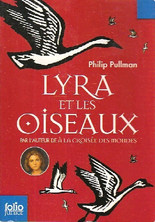 Lyra et les oiseaux - Philip Pullman - Livre