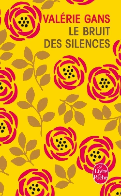 Le bruit des silences - Valérie Gans - Livre
