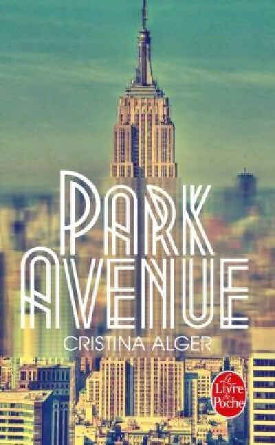 Park Avenue - Cristina Alger - Livre