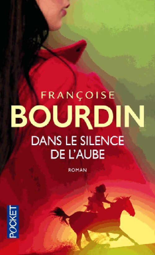 Dans le silence de l'aube - Françoise Bourdin - Livre