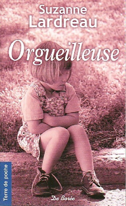 Orgueilleuse - Suzanne Lardeau - Livre