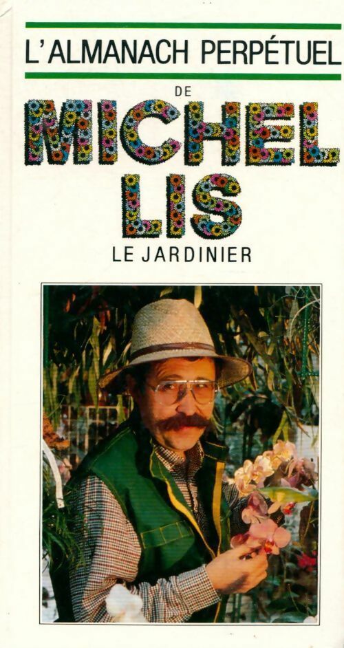 L'almanach perpétuel - Michel Lis - Livre