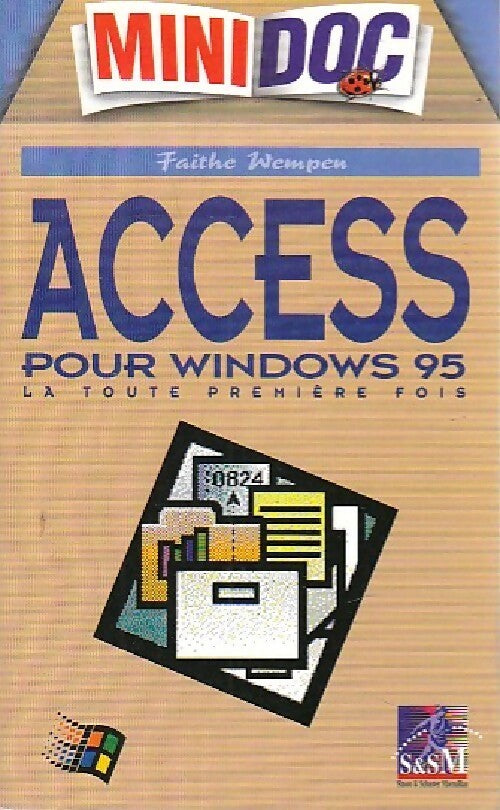 Access pour Windows 95 - Faithe Wempen - Livre