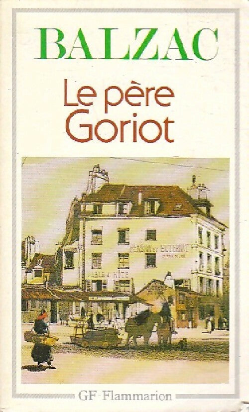 Le père Goriot - Honoré De Balzac - Livre