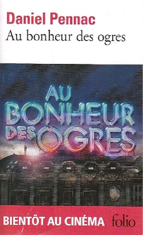 Au bonheur des ogres - Daniel Pennac - Livre