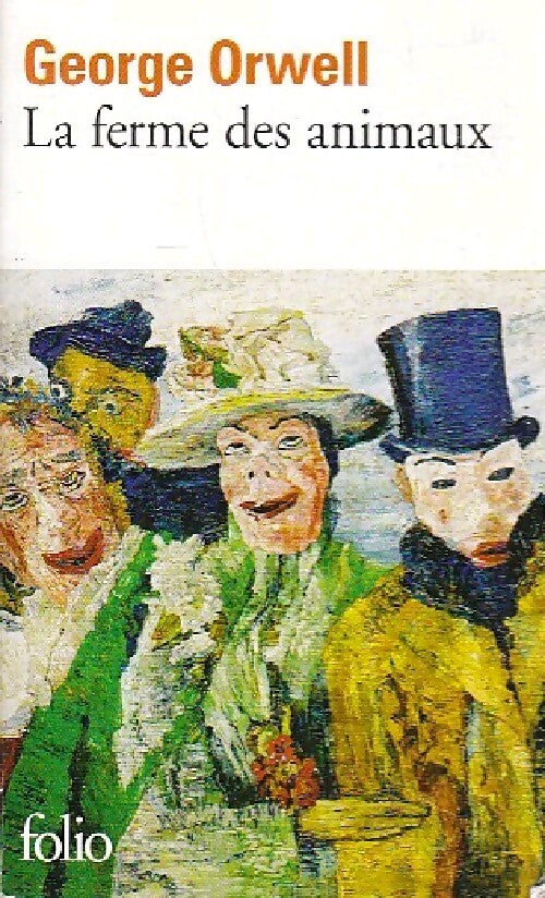 La ferme des animaux - George Orwell - Livre