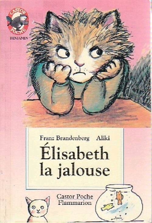 Elisabeth la jalouse - Brandenberg Franz - Livre