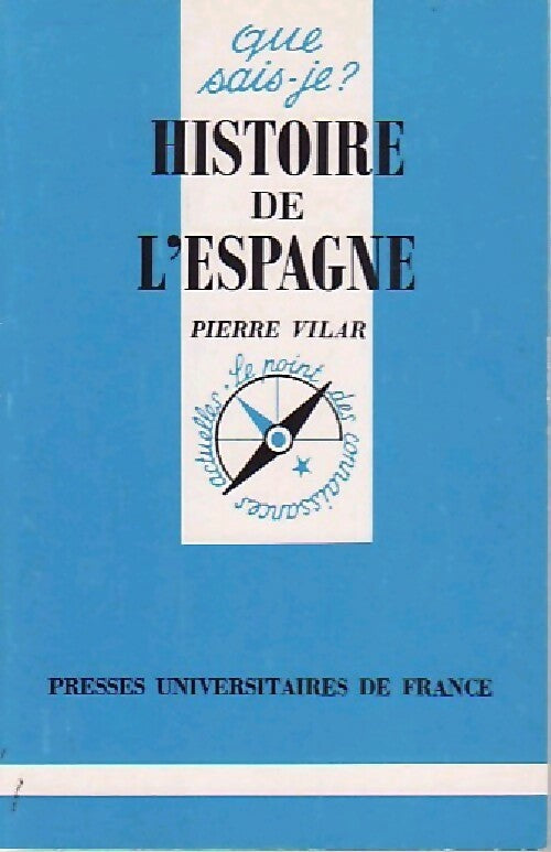 Histoire de l'Espagne - Pierre Vilar - Livre