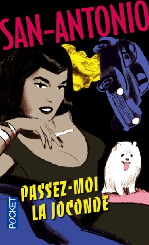 Passez-moi la Joconde - San-Antonio - Livre